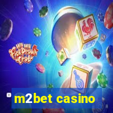 m2bet casino